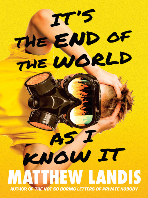 Title details for It's the End of the World as I Know It by Matthew Landis - Wait list